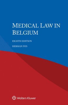 Herman Nys - Medical Law in Belgium, Inbunden
