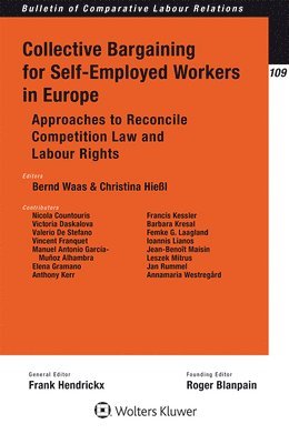 Bernd Waas, Christina Hießl - Collective Bargaining for Self-Employed Workers in Europe, Häftad