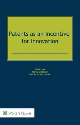 bokomslag Patents as an Incentive for Innovation