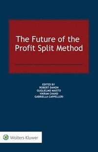 bokomslag The Future of the Profit Split Method