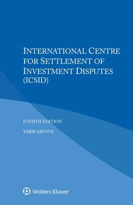 bokomslag International Centre for Settlement of Investment Disputes (ICSID)