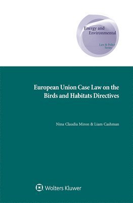 bokomslag European Union Case Law on the Birds and Habitats Directives