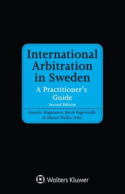 International Arbitration in Sweden 1