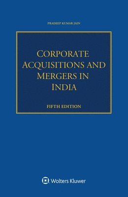 Pradeep Kumar Jain - Corporate Acquisitions and Mergers in India, Häftad