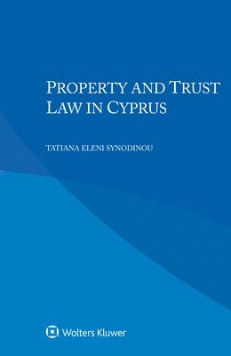 Property and Trust Law in Cyprus 1