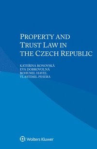 bokomslag Property and Trust Law in the Czech Republic