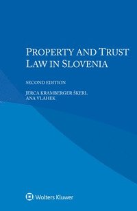 bokomslag Property and Trust Law in Slovenia