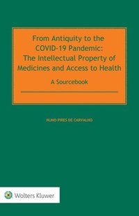 bokomslag From Antiquity to the COVID-19 Pandemic