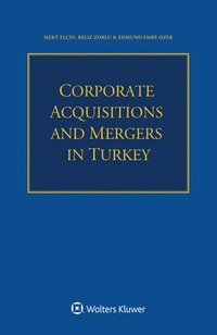 bokomslag Corporate Acquisitions and Mergers in Turkey