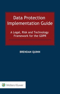 Brendan Quinn - Data Protection Implementation Guide, Inbunden