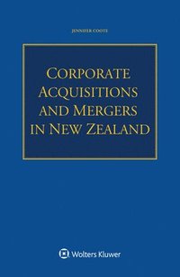 bokomslag Corporate Acquisitions and Mergers in New Zealand