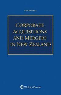 bokomslag Corporate Acquisitions and Mergers in New Zealand