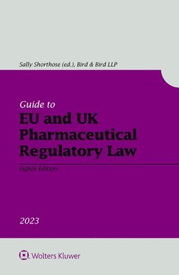 bokomslag Guide to EU and UK Pharmaceutical Regulatory Law