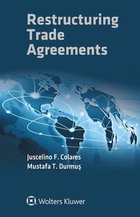 bokomslag Restructuring Trade Agreements