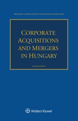 bokomslag Corporate Acquisitions and Mergers in Hungary