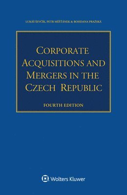 bokomslag Corporate Acquisitions and Mergers in the Czech Republic