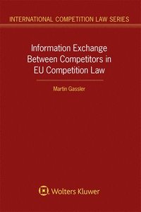 bokomslag Information Exchange Between Competitors in EU Competition Law