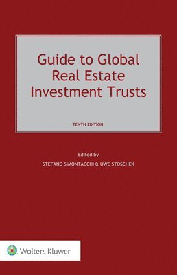 Stefano Simontacchi, Uwe Stoschek - Guide to Global Real Estate Investment Trusts, Inbunden