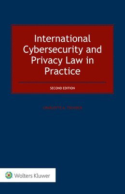 bokomslag International Cybersecurity and Privacy Law in Practice