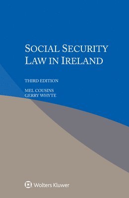 Mel Cousins, Gerry Whyte - Social Security Law In Ireland, Häftad