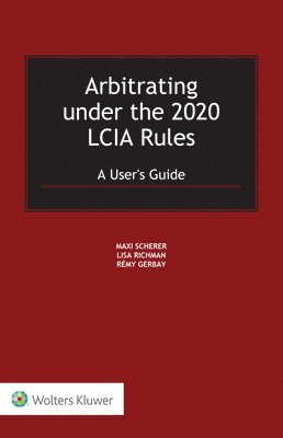 bokomslag Arbitrating under the 2020 LCIA Rules