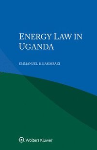 bokomslag Energy Law in Uganda