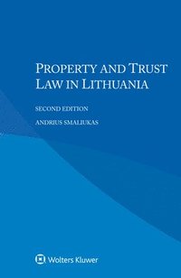 bokomslag Property and Trust Law in Lithuania