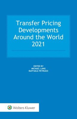 Transfer Pricing Developments Around the World 2021 1