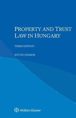 bokomslag Property and Trust Law in Hungary