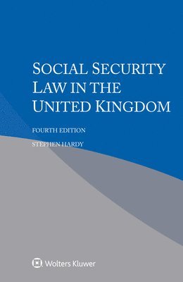 Stephen Hardy - Social Security Law in the United Kingdom, Häftad