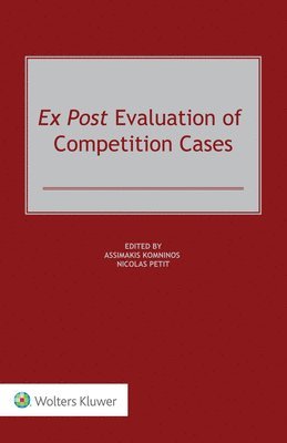 bokomslag Ex Post Evaluation of Competition Cases