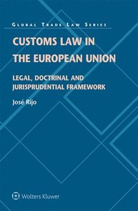 bokomslag Customs Law in the European Union