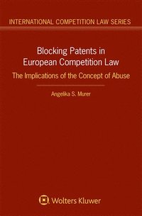 bokomslag Blocking Patents in European Competition Law
