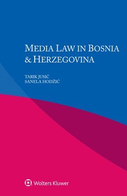 bokomslag Media Law in Bosnia & Herzegovina