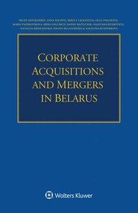 bokomslag Corporate Acquisitions and Mergers in Belarus