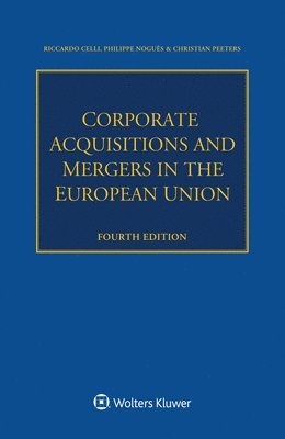 Corporate Acquisitions and Mergers in the European Union 1