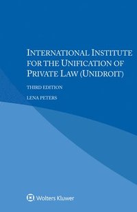 bokomslag International Institute for the Unification of Private Law (UNIDROIT)