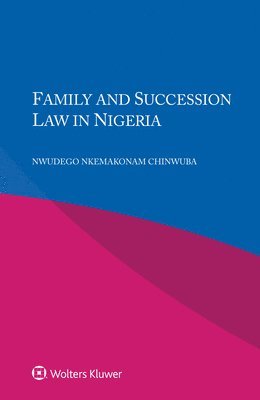 bokomslag Family and Succession Law in Nigeria