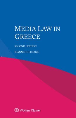 Ioannis Iglezakis - Media Law in Greece, Häftad