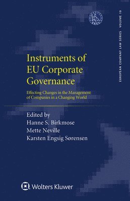 Hanne S Birkmose, Mette Neville, Karsten Engsig Sørensen - Instruments of EU Corporate Governance, Inbunden