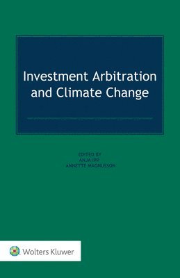 Investment Arbitration and Climate Change 1