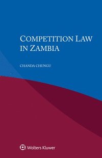 bokomslag Competition Law in Zambia