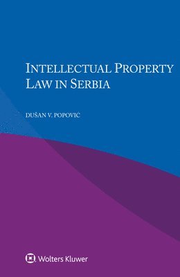 bokomslag Intellectual Property Law in Serbia