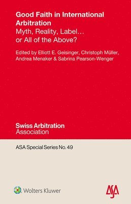 Good Faith in International Arbitration 1