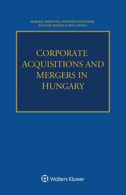 bokomslag Corporate Acquisitions and Mergers in Hungary