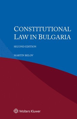 Martin Belov - Constitutional Law in Bulgaria, Häftad