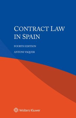 Antoni Vaquer - Contract Law in Spain, Häftad