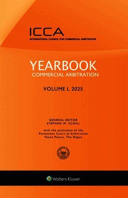 Stephan W Schill - Yearbook Commercial Arbitration, Inbunden