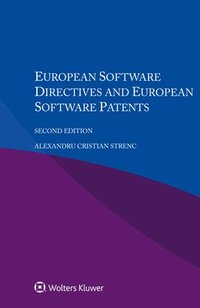 bokomslag European Software Directives and European Software Patents