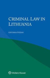 bokomslag Criminal Law in Lithuania